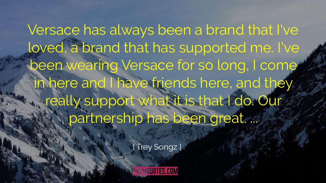 Versace quotes by Trey Songz