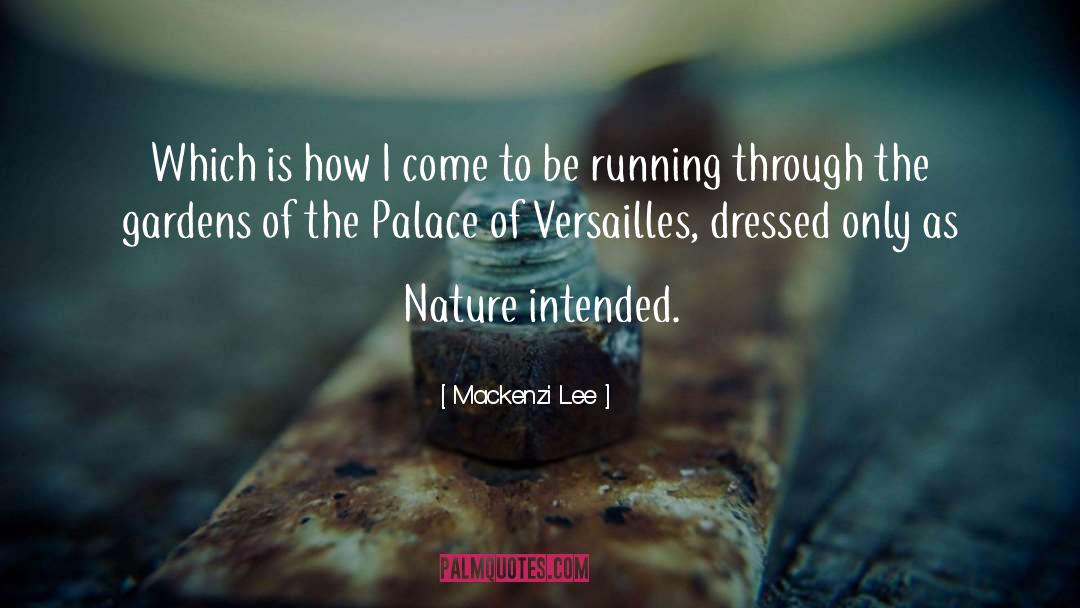 Versailles quotes by Mackenzi Lee