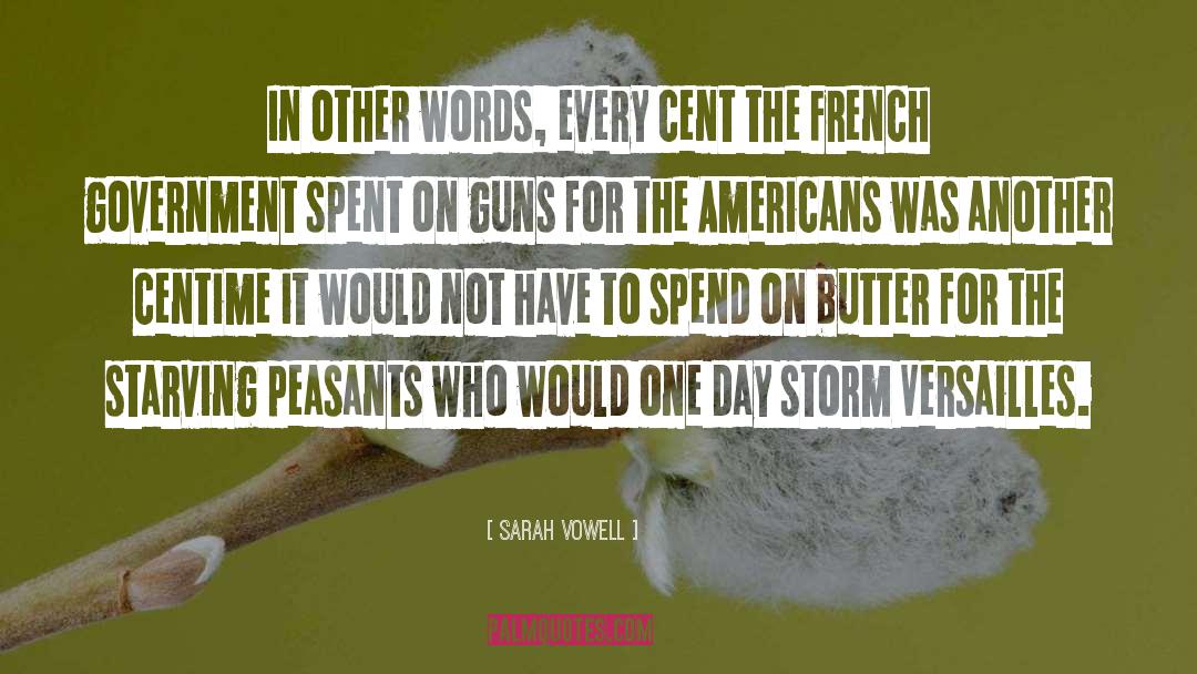 Versailles quotes by Sarah Vowell