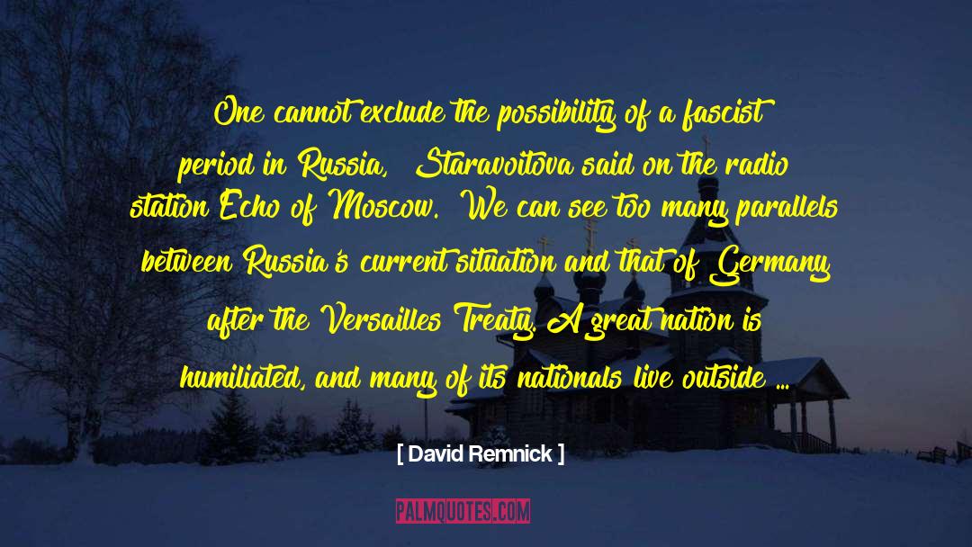 Versailles quotes by David Remnick