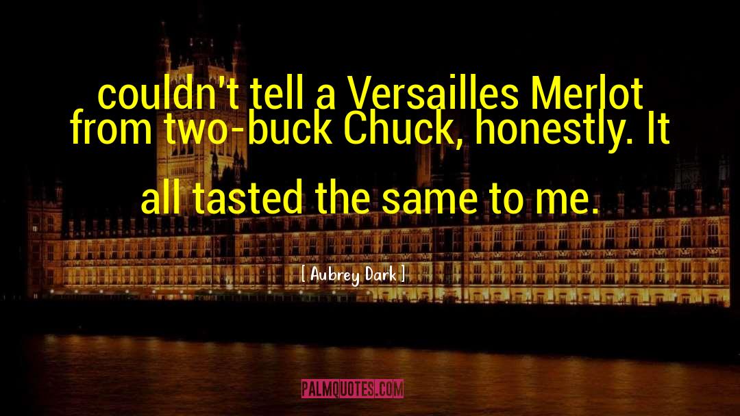 Versailles quotes by Aubrey Dark