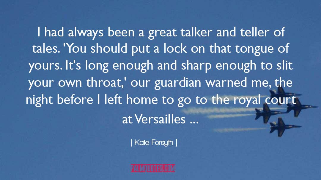 Versailles quotes by Kate Forsyth