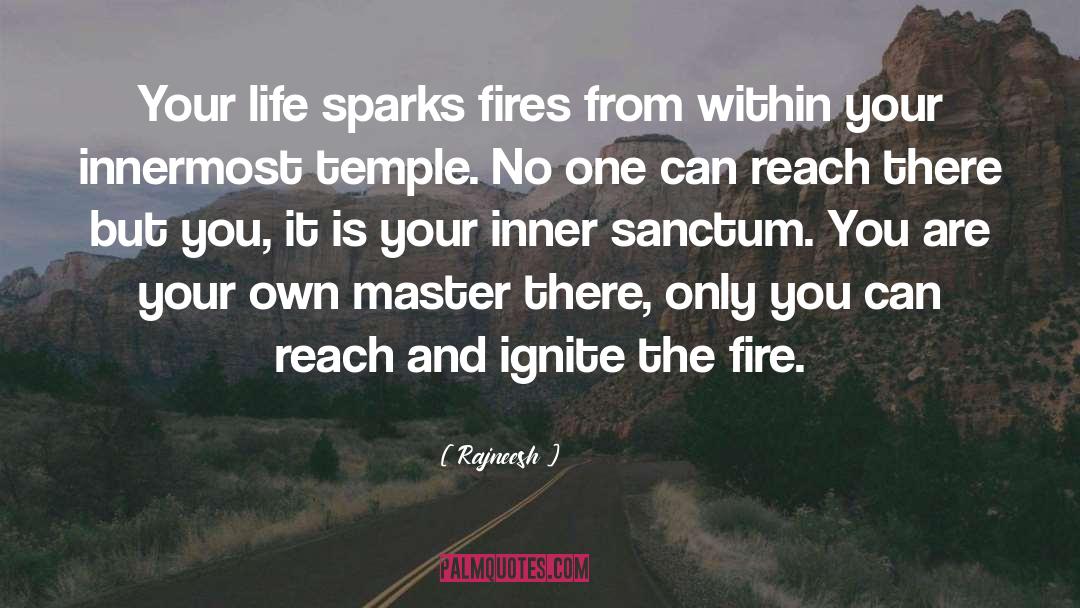 Verse Ignite Ignite quotes by Rajneesh
