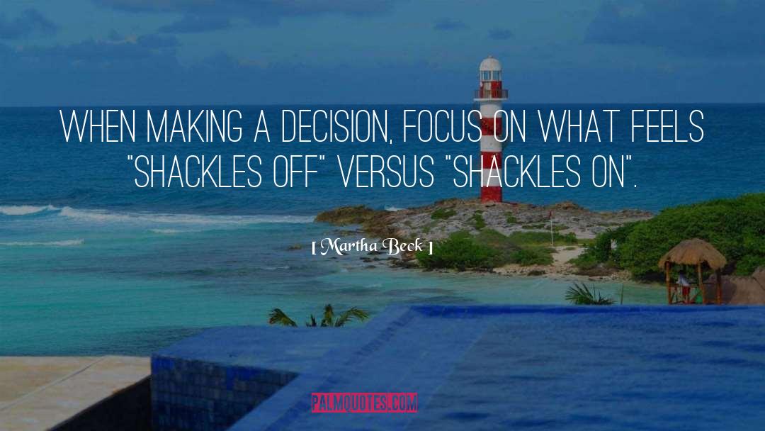 Versus quotes by Martha Beck