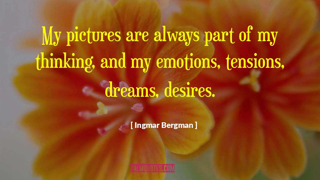 Vertical Tensions quotes by Ingmar Bergman