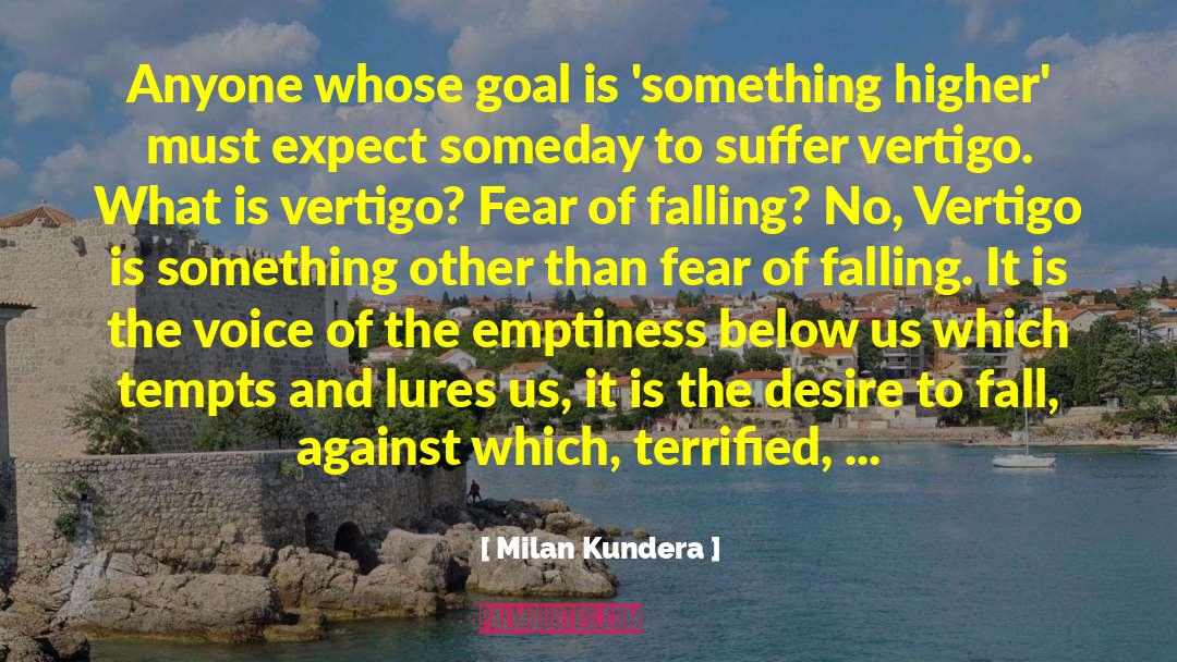 Vertigo quotes by Milan Kundera
