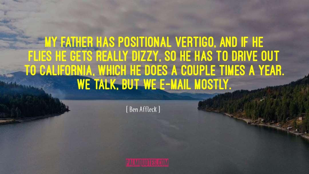 Vertigo quotes by Ben Affleck