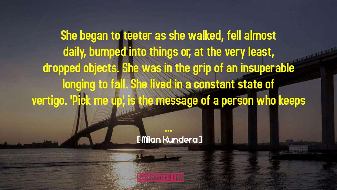 Vertigo quotes by Milan Kundera