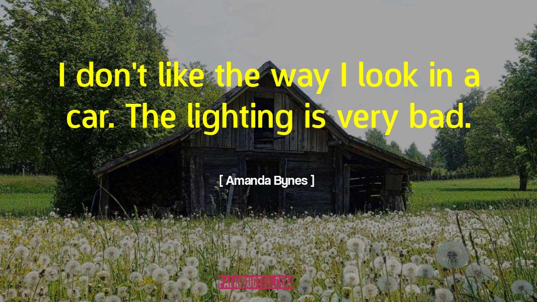 Very Bad Things quotes by Amanda Bynes