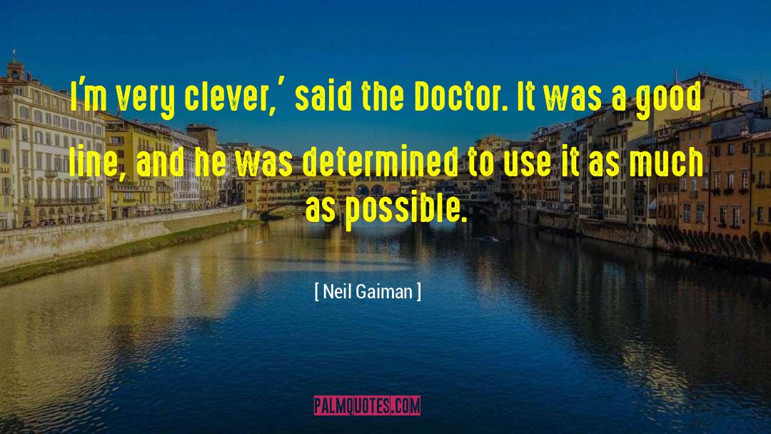 Very Clever quotes by Neil Gaiman