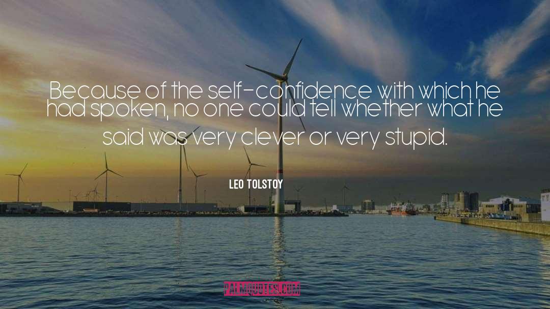 Very Clever quotes by Leo Tolstoy