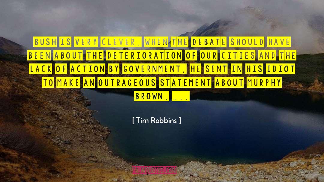 Very Clever quotes by Tim Robbins