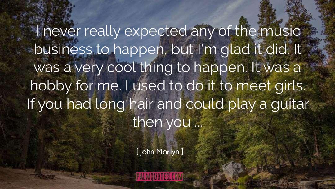 Very Cool quotes by John Martyn