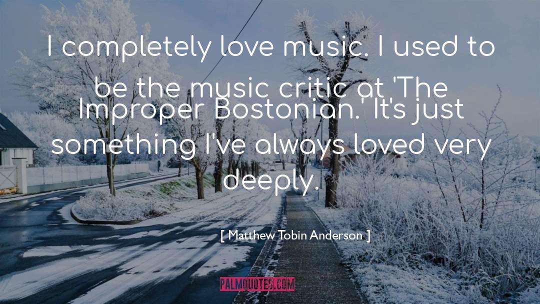 Very Deep quotes by Matthew Tobin Anderson