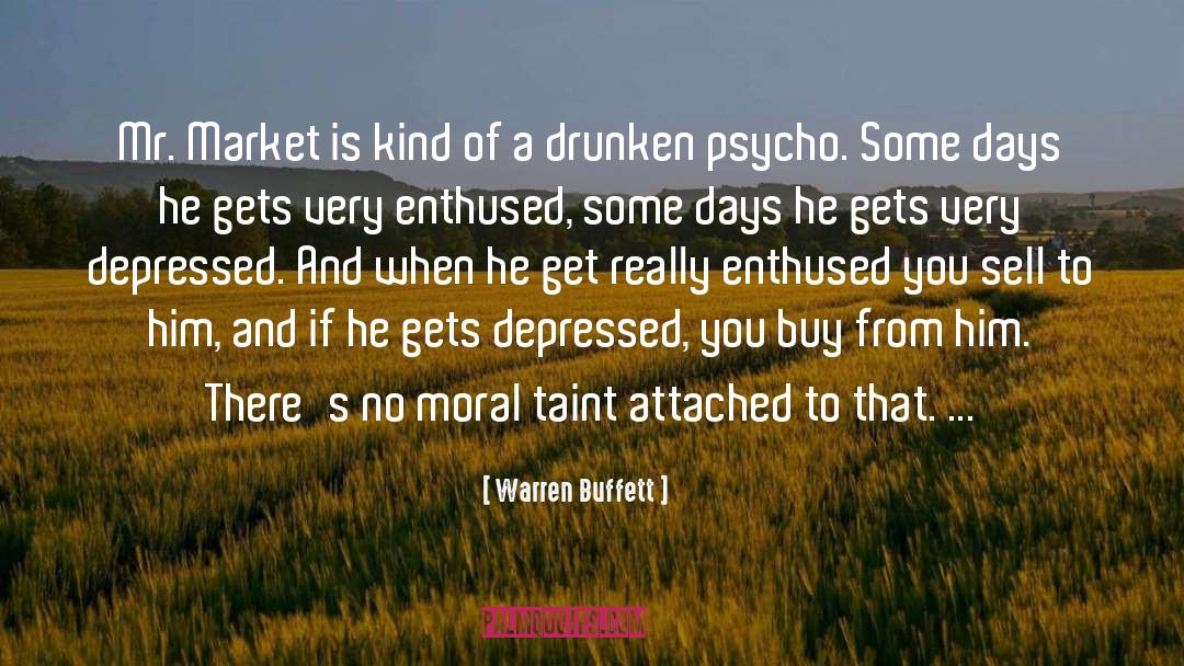 Very Depressed quotes by Warren Buffett