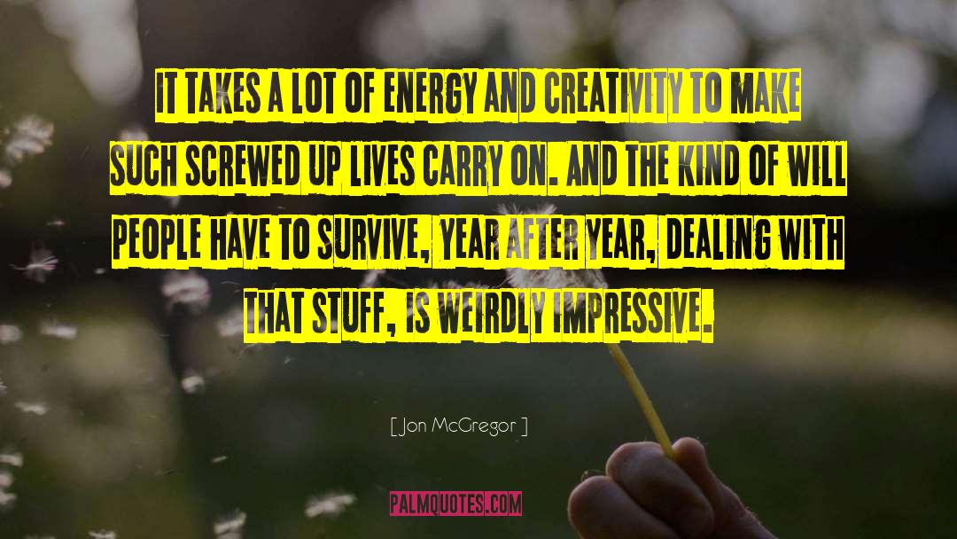 Very Impressive quotes by Jon McGregor