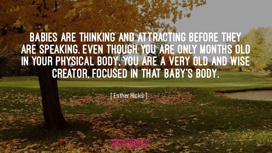 Very Old quotes by Esther Hicks