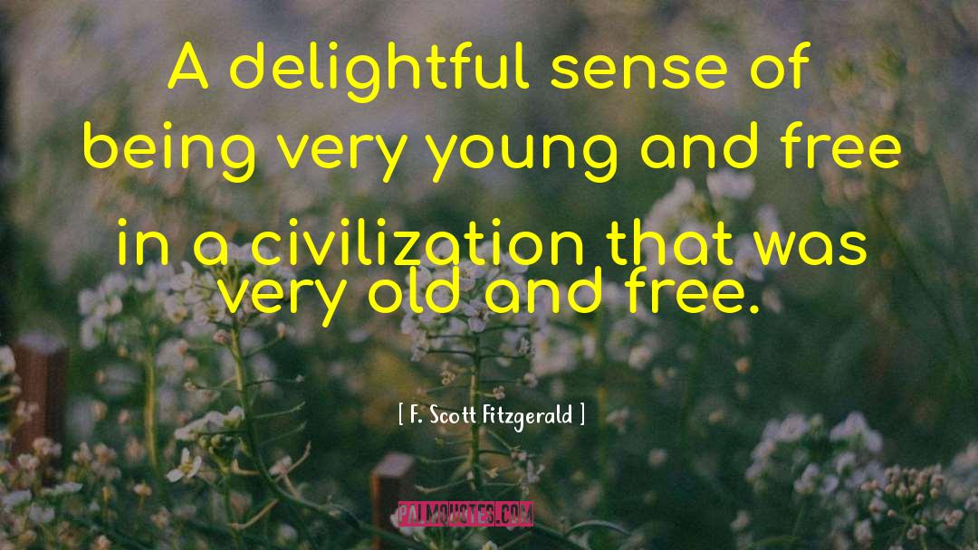 Very Old quotes by F. Scott Fitzgerald