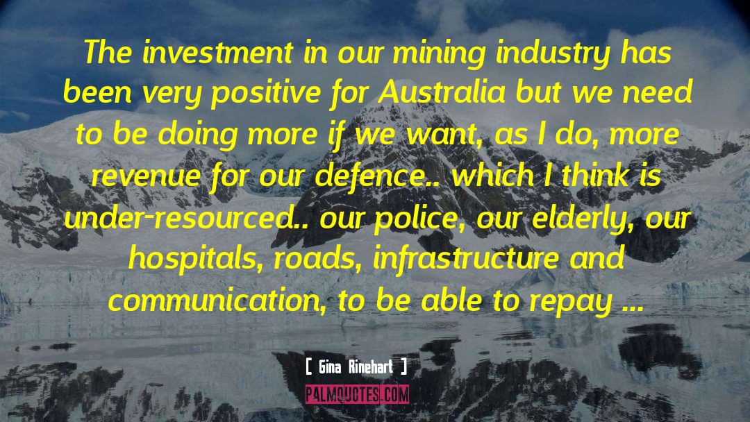 Very Positive quotes by Gina Rinehart