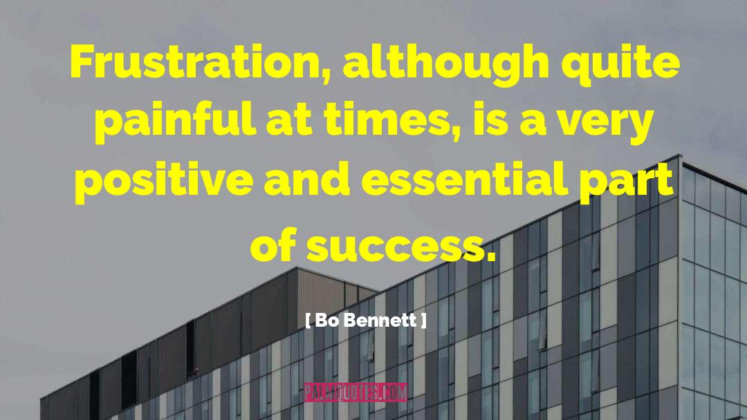 Very Positive quotes by Bo Bennett