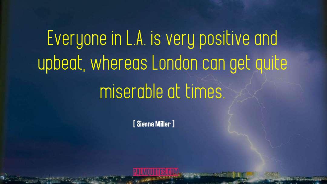 Very Positive quotes by Sienna Miller