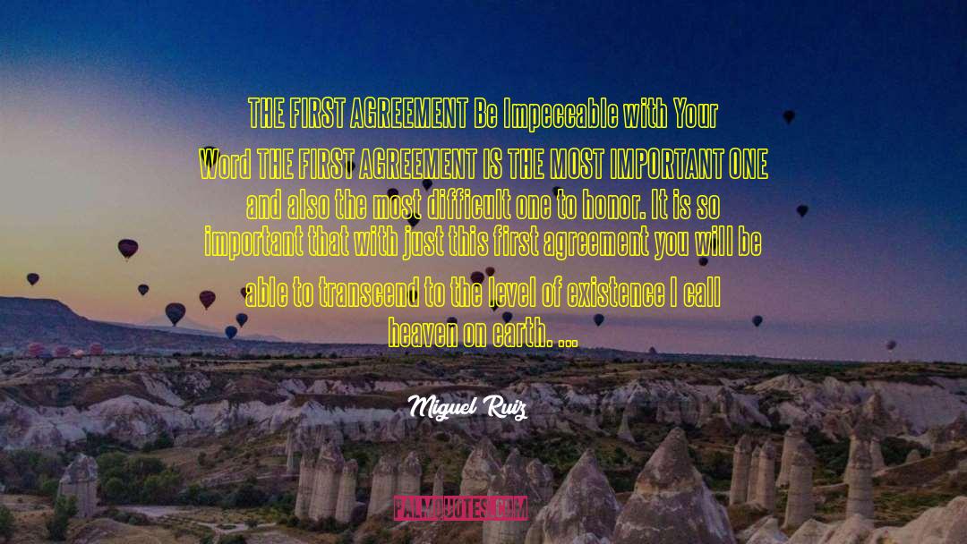 Very Powerful quotes by Miguel Ruiz