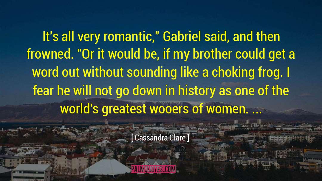 Very Romantic quotes by Cassandra Clare