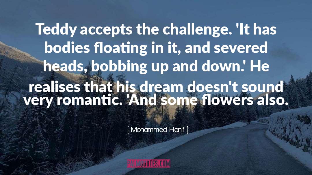 Very Romantic quotes by Mohammed Hanif