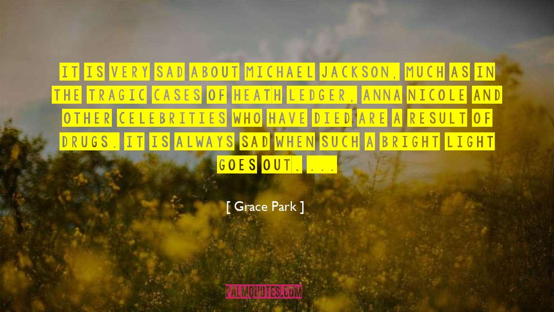 Very Sad quotes by Grace Park