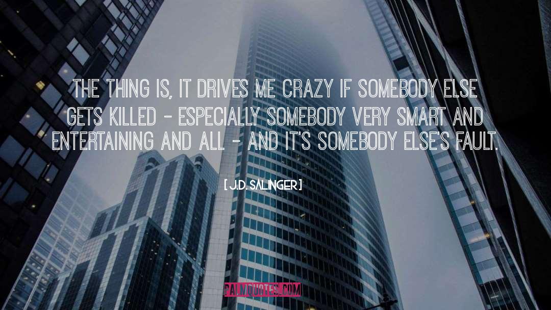 Very Smart quotes by J.D. Salinger