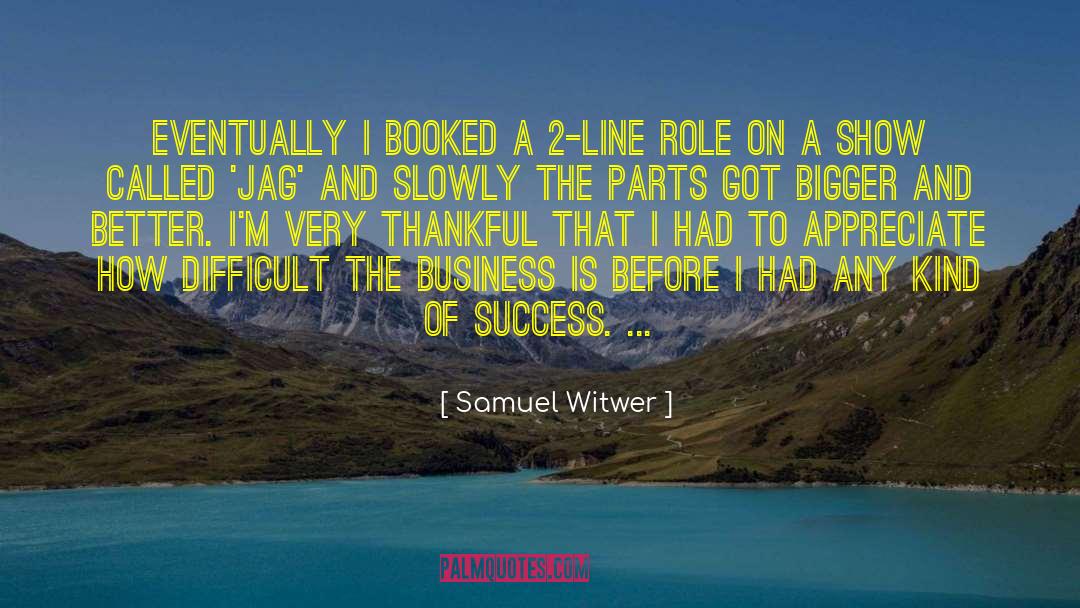 Very Thankful quotes by Samuel Witwer