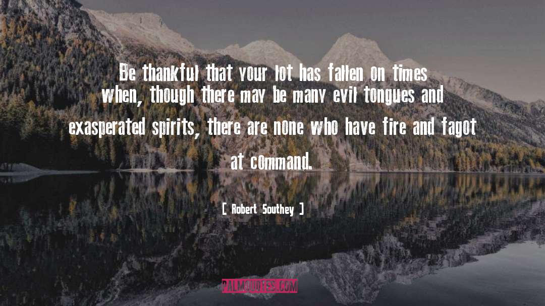 Very Thankful quotes by Robert Southey