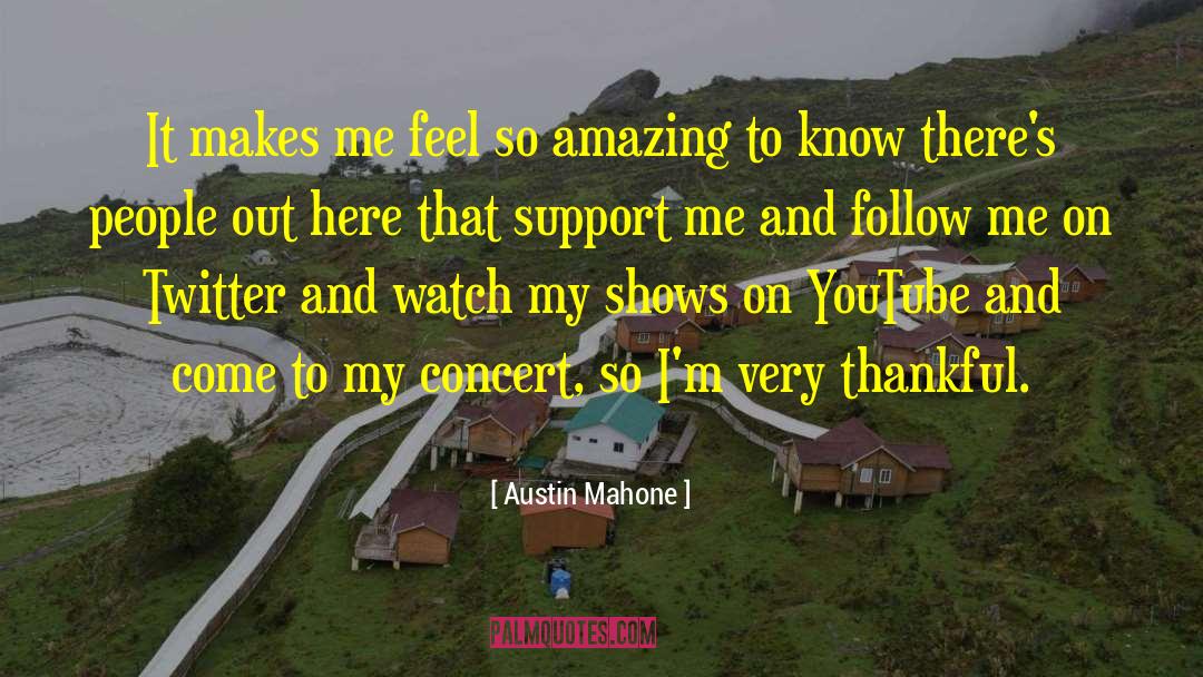 Very Thankful quotes by Austin Mahone