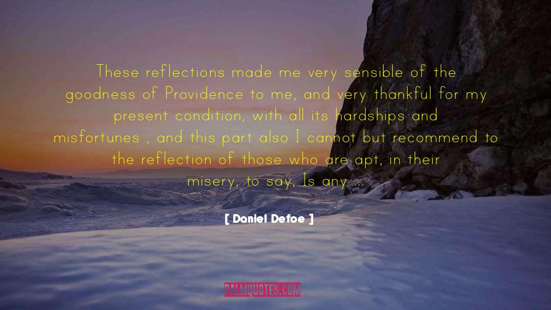 Very Thankful quotes by Daniel Defoe