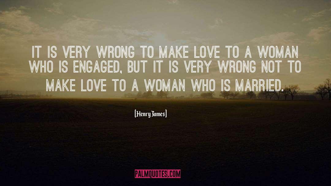 Very Wrong quotes by Henry James