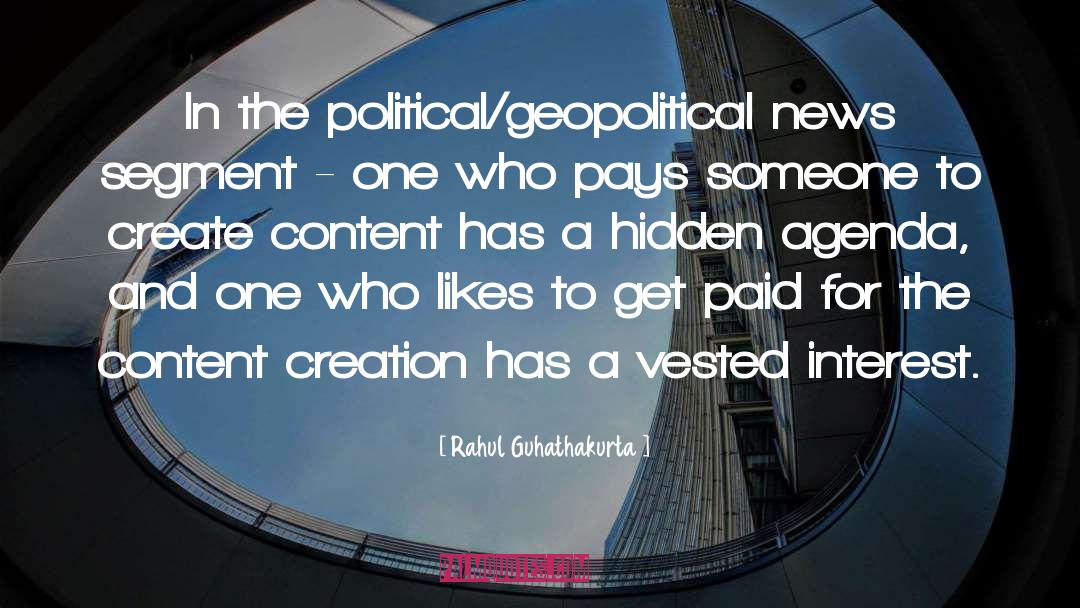Vested Interest quotes by Rahul Guhathakurta