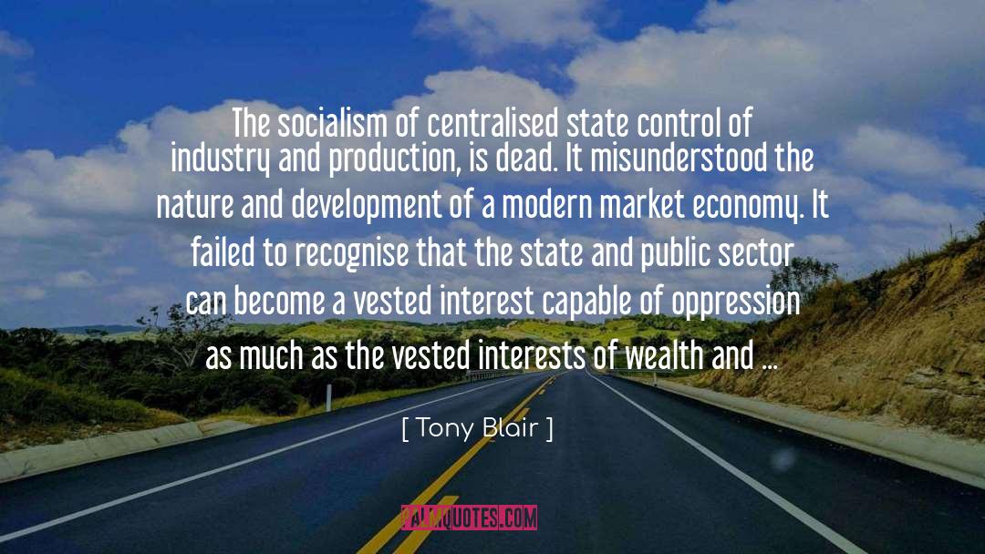Vested Interest quotes by Tony Blair