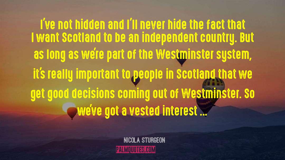 Vested Interest quotes by Nicola Sturgeon