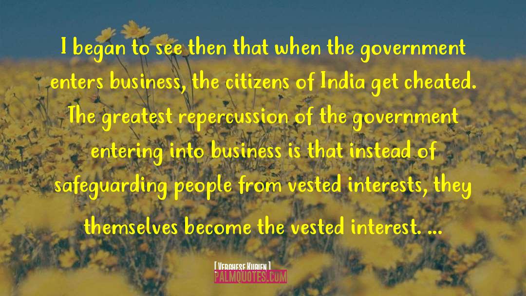 Vested Interests quotes by Verghese Kurien
