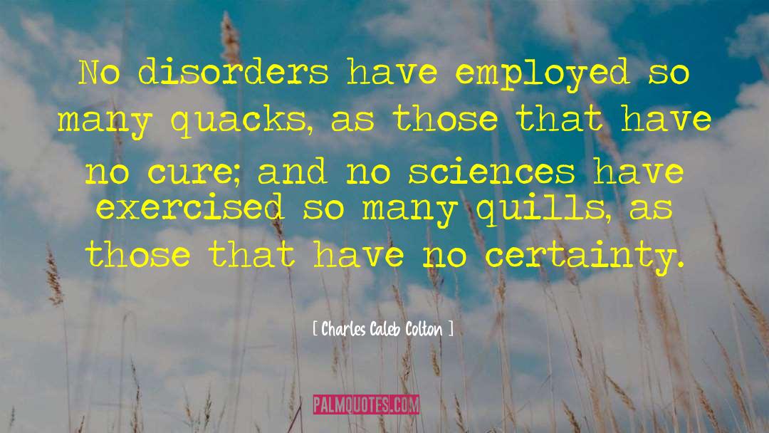 Vestibular Disorders quotes by Charles Caleb Colton