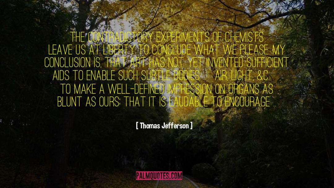 Vestigial Organs quotes by Thomas Jefferson