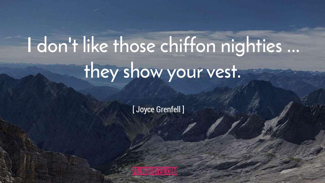 Vests quotes by Joyce Grenfell