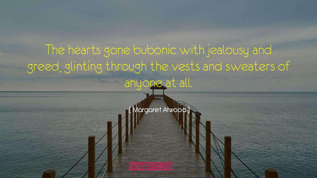 Vests quotes by Margaret Atwood