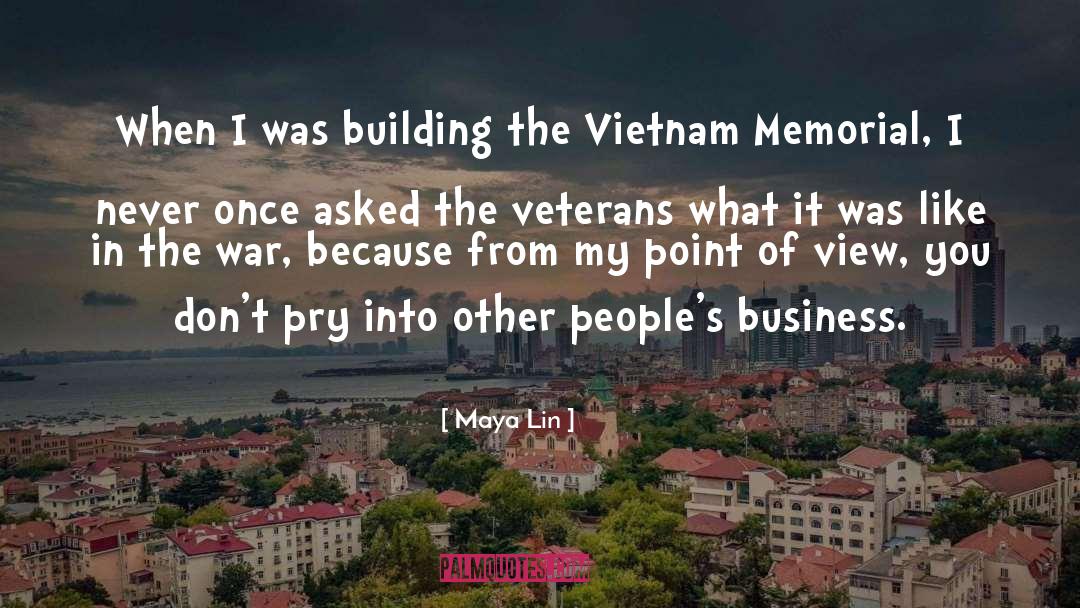 Veteran quotes by Maya Lin