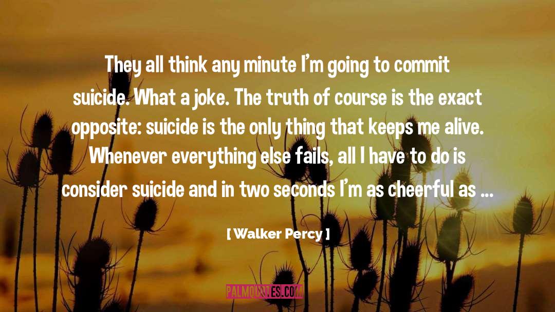 Veteran Suicide quotes by Walker Percy