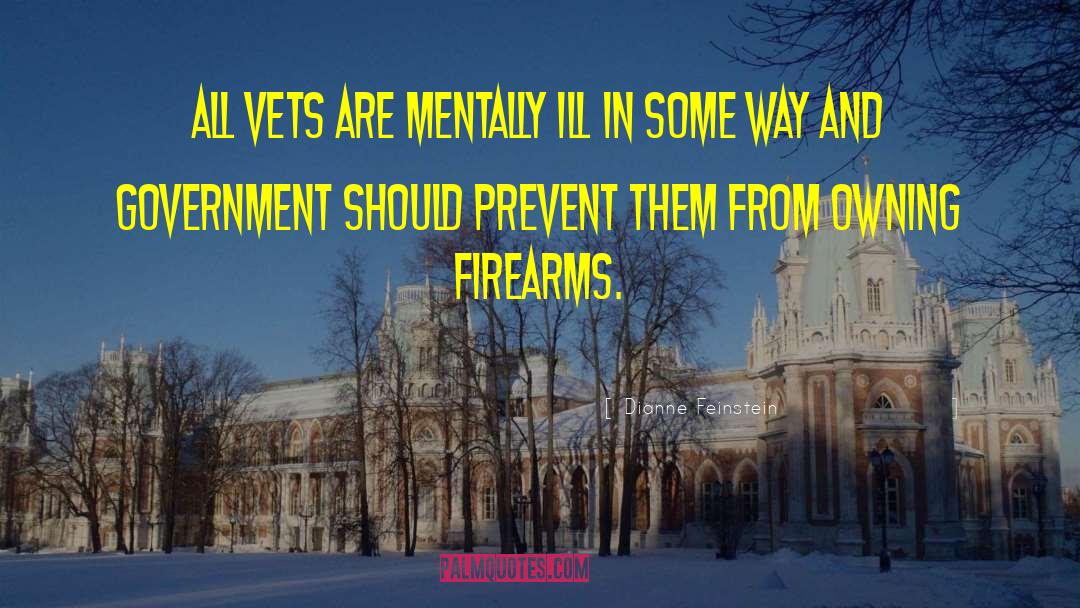 Vets quotes by Dianne Feinstein
