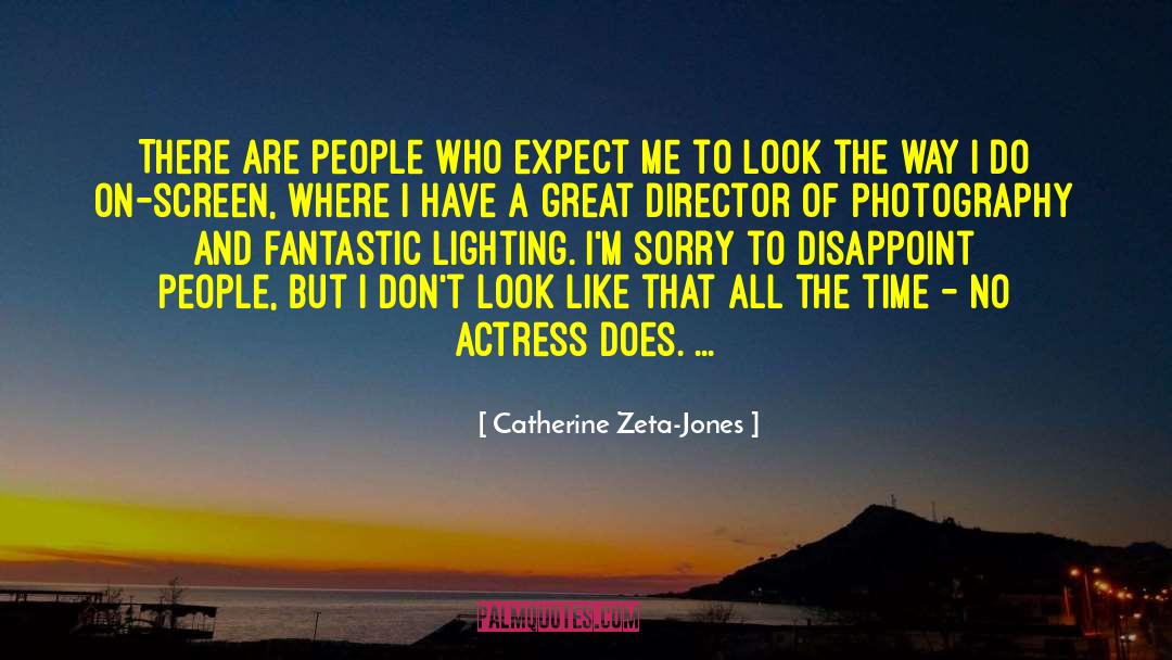 Veux Lighting quotes by Catherine Zeta-Jones