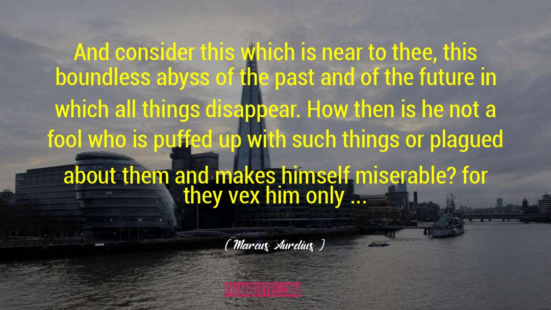 Vex quotes by Marcus Aurelius