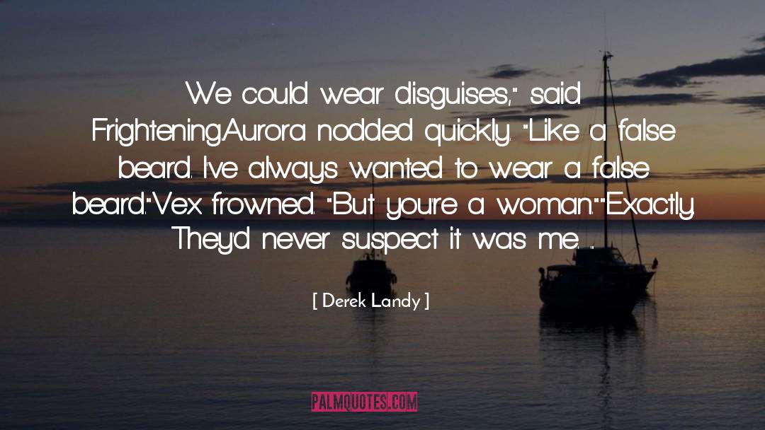 Vex quotes by Derek Landy