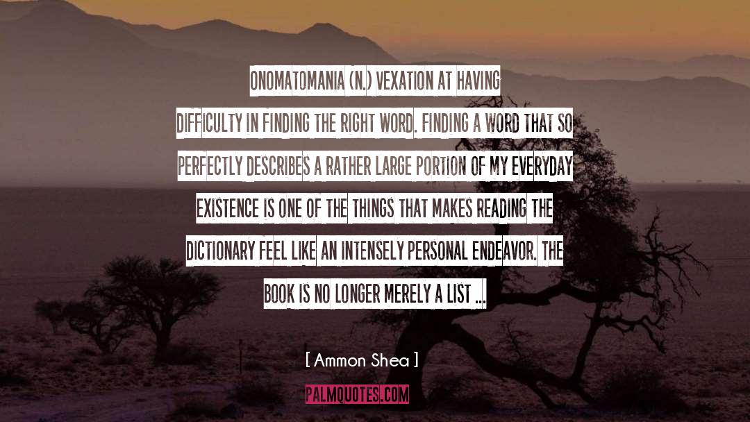 Vexation quotes by Ammon Shea